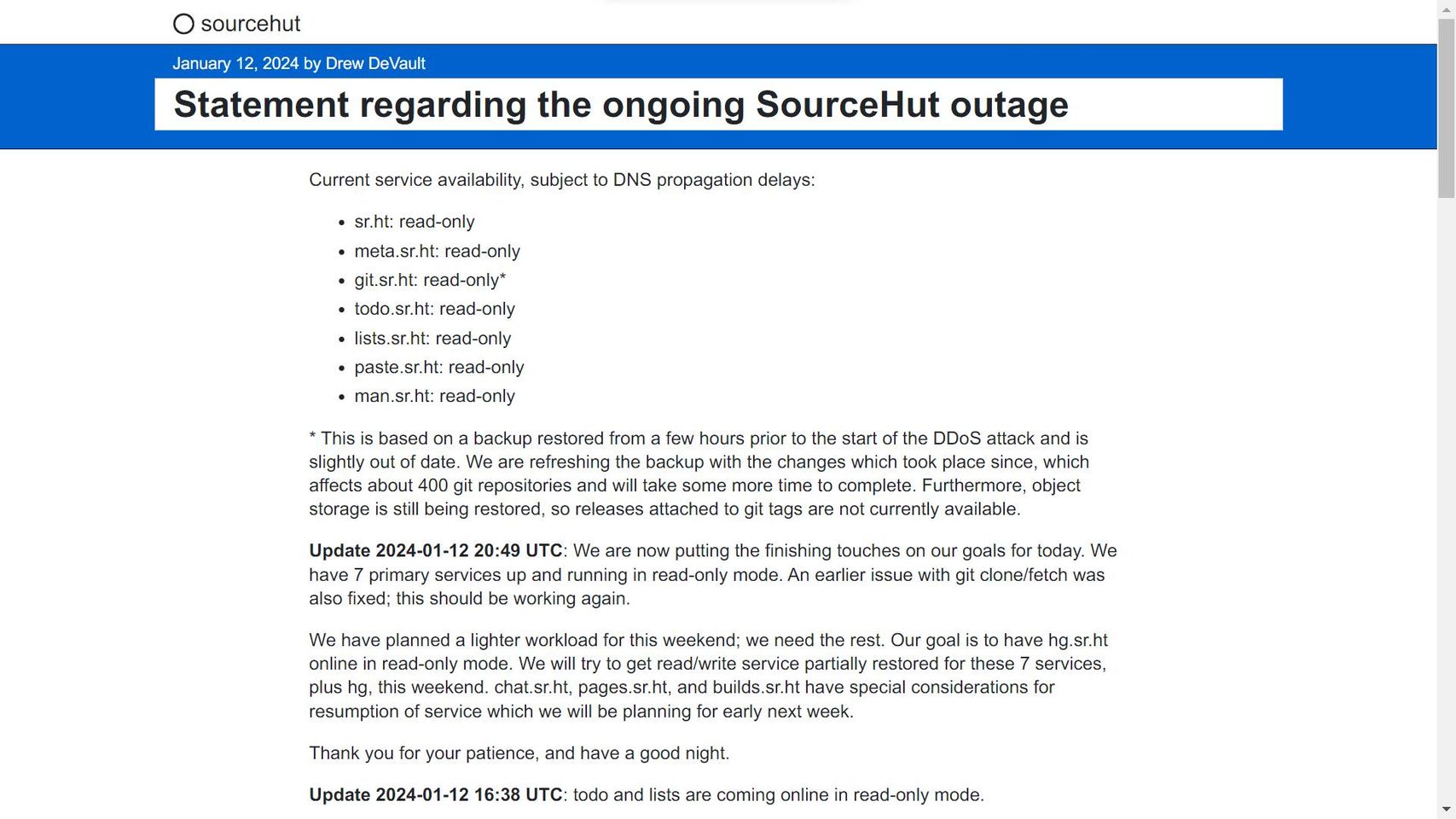 Part of the statement regarding the ongoing SourceHut outage. Current service available for everything is read-only